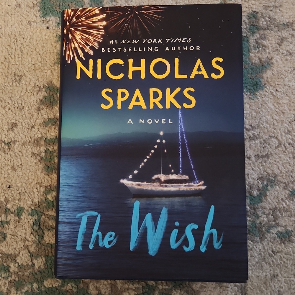 Nicholas Sparks Book, The Wish  Hardback EXCELLENT Condition